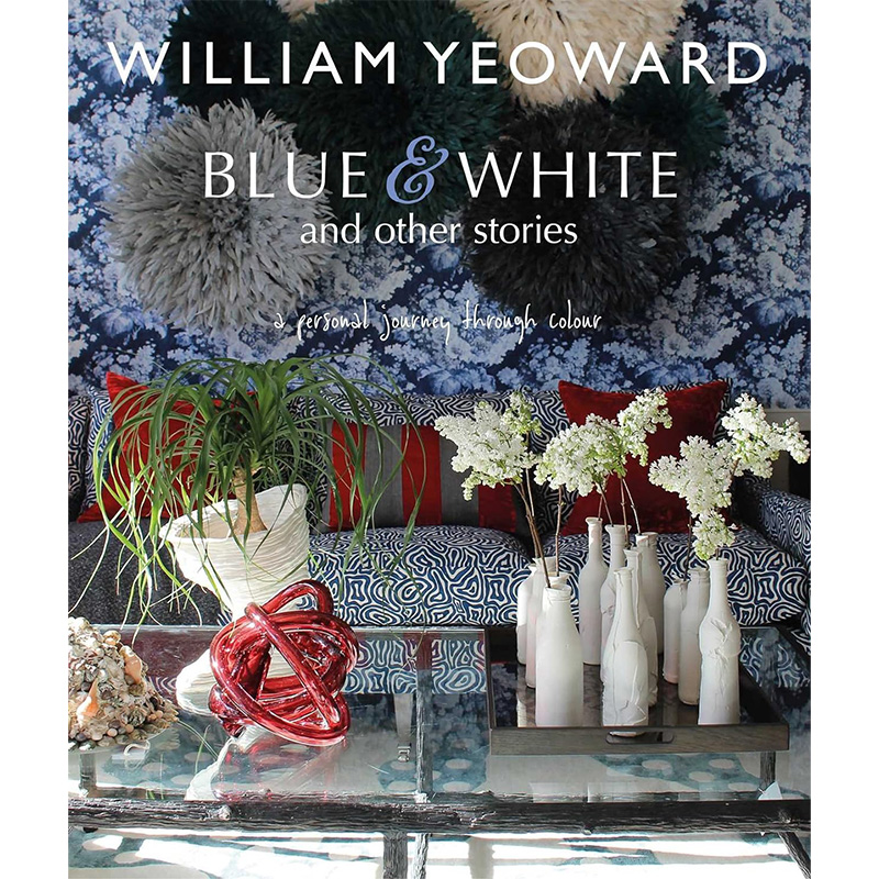 William Yeoward: Blue and White and Other Stories Синий Белый в Сочи | Loft Concept 