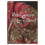 Коллекция моды Музея Виктории и Альберта 18th-Century Fashion in Detail варинант исполнения - 1 | Loft Concept в Сочи