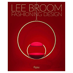 Иллюстрированная монография дизайнера Ли Брума Fashioning Design: Lee Broom варинант исполнения - 1 | Loft Concept в Сочи